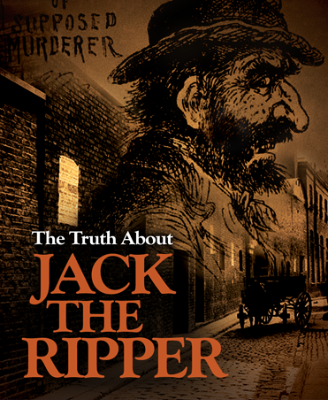 The Truth about Jack the Ripper by Adam Wood